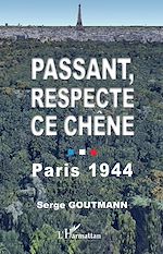 Télécharger le livre :  Passant, respecte ce chêne