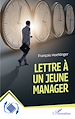 Télécharger le livre :  Lettre à un jeune manager