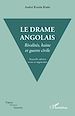 Télécharger le livre :  Le drame angolais. Nouvelle édition revue et augmentée