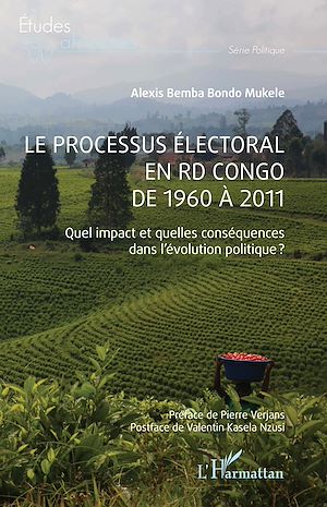 Téléchargez le livre :  Le processus électoral en RD Congo de 1960 à 2011