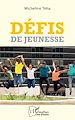 Télécharger le livre :  Défis de jeunesse