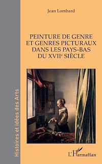 Télécharger le livre :  Peinture de genre et genres picturaux dans les Pays-Bas du XVIIe siècle