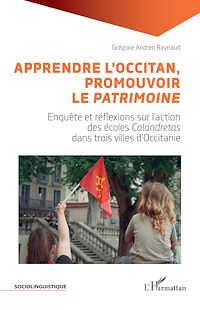 Télécharger le livre :  Apprendre l'Occitan, promouvoir le <i>Patrimoine</i>