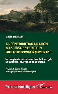Télécharger le livre :  La contribution du droit à la réalisation d'un objectif environnemental
