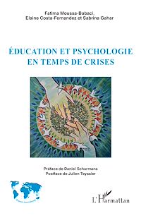Télécharger le livre :  Education et psychologie en temps de crises