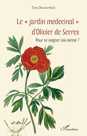 Téléchargez le livre :  Le "jardin medecinal" d'Olivier de Serres