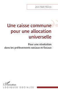 Télécharger le livre :  Une caisse commune pour une allocation universelle