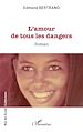 Télécharger le livre :  L'amour de tous les dangers