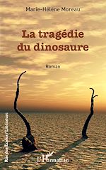 Télécharger le livre :  La tragédie du dinosaure