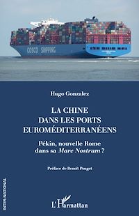 Télécharger le livre :  La Chine dans les ports euroméditerranéens