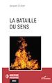 Télécharger le livre :  La bataille du sens