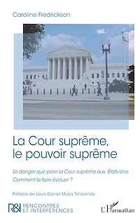Télécharger le livre :  La Cour suprême, le pouvoir suprême