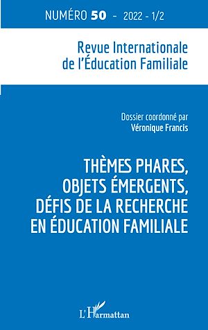 Téléchargez le livre :  Thèmes phares, objets émergents, défis de la recherche en éducation familiale