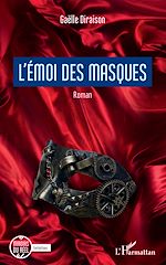 Télécharger le livre :  L'émoi des masques