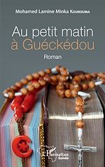 Télécharger le livre :  Au petit matin à Guéckédou