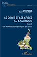 Télécharger le livre :  Le droit et les crises au Cameroun. Tome 2