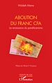 Télécharger le livre :  Abolition du Franc CFA