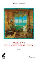 Télécharger le livre :  Marlyne ou La Vie entre-deux