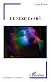 Télécharger le livre :  Le sexe évadé