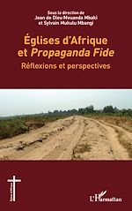 Download this eBook Eglises d'Afrique et <i>Propaganda Fide</i>