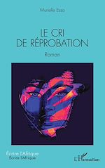 Télécharger le livre :  Le cri de réprobation