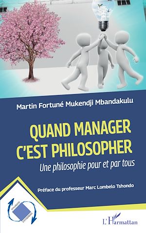 Téléchargez le livre :  Quand manager c'est philosopher