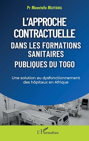 Téléchargez le livre :  L'approche contractuelle dans les formations sanitaires publiques du Togo