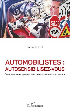 Téléchargez le livre :  Automobilistes : autosensibilisez-vous
