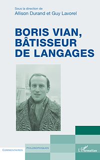 Télécharger le livre :  Boris Vian, bâtisseur de langages