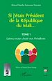 Télécharger le livre :  Si j'étais Président de la République du Mali...