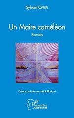 Télécharger le livre :  Un Maire caméléon.