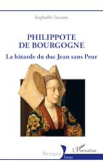 Télécharger le livre :  Philippote de Bourgogne