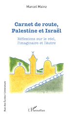 Télécharger le livre :  Carnet de route, Palestine et Israël