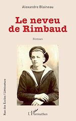 Télécharger le livre :  Le neveu de Rimbaud