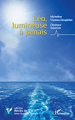Télécharger le livre :  Léo, lumineuse à jamais