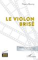 Télécharger le livre :  Le violon brisé