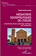 Télécharger le livre :  Médiations sociopolitiques de l'église