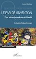 Télécharger le livre :  Le pari de l'invention