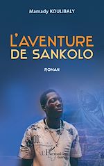 Télécharger le livre :  L'aventure de Sankolo