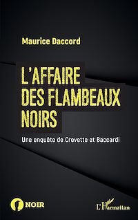 Télécharger le livre :  L'affaire des flambeaux noirs