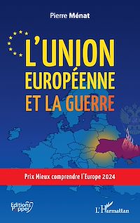 Télécharger le livre :  L'Union européenne et la guerre