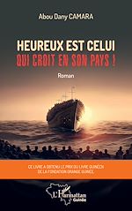 Télécharger le livre :  Heureux est celui qui croit en son pays !