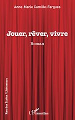 Télécharger le livre :  Jouer, rêver, vivre