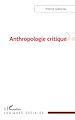 Télécharger le livre :  Anthropologie critique
