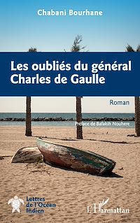 Télécharger le livre :  Les oubliés du général Charles de Gaulle