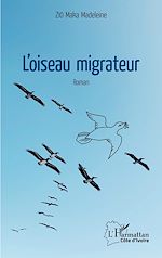 Télécharger le livre :  L'oiseau migrateur