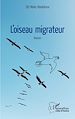 Télécharger le livre :  L'oiseau migrateur