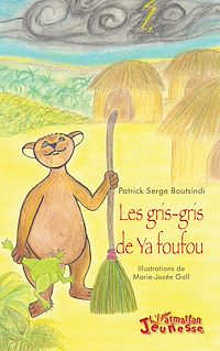 Télécharger le livre :  Les gris-gris de Ya foufou