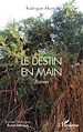 Télécharger le livre :  Le destin en main