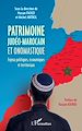 Télécharger le livre :  Patrimoine judéo-marocain et onomastique